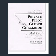 Private Pilot Glider Checkride：Made Easy！